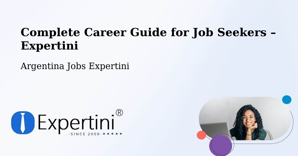 Career Guide for Job Seekers – Posadas - Posadas, Argentina Jobs Expertini