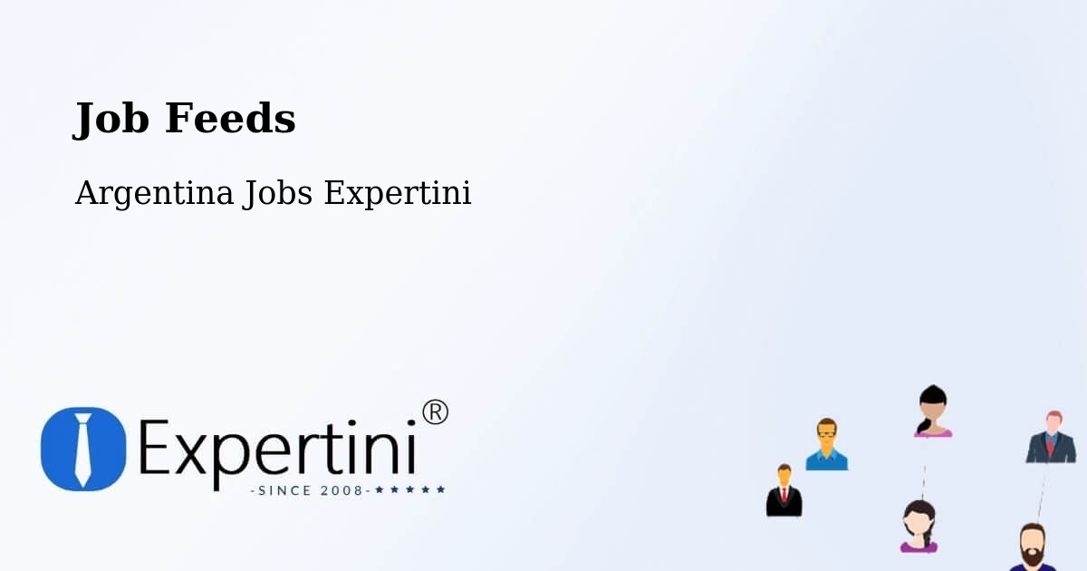 Job Listings Feed – Posadas - Argentina Jobs Expertini