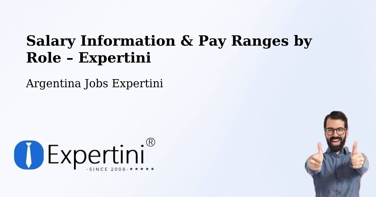 Salary Information & Pay Ranges – Posadas - Posadas, Argentina Jobs Expertini